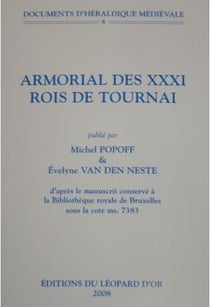 Armorial des XXXI rois de Tournai
