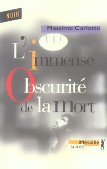 L'immense obscurité de la mort
