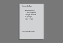 Muralnomad, le paradoxe de l'image murale en Europe (1927-1957)