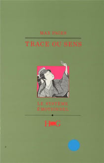 Trace ou sens - le système émotionnel
