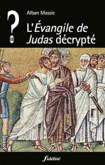 L'évangile de judas décrypté