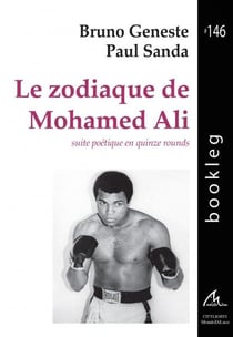 Le zodiaque de Mohamed Ali : Suite poétique en quinze rounds