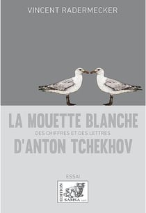 La mouette blanche d'Anton Tchekhov