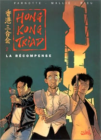 Hong kong triad t.2 - la récompense