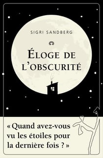 Éloge de l'obscurité