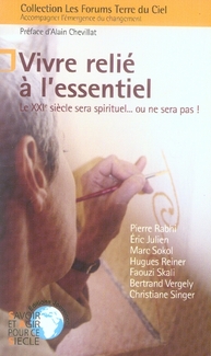 Vivre relié à l'essentiel