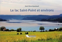 Le lac saint-point et environs
