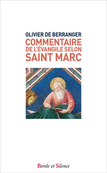 Commentaire de l'Evangile selon Saint Marc