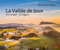 La Vallée de Joux : Des images - un regard