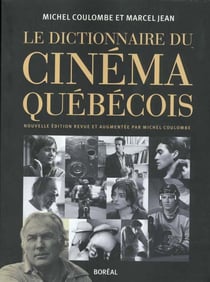 Dictionnaire du cinéma québécois