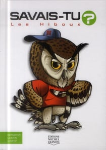 Savais-tu ? Tome 48 : les hiboux