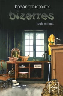 Bazar d'histoires bizarres