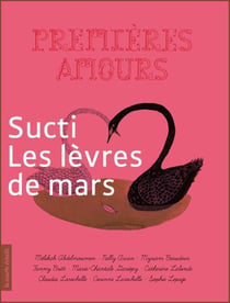 Sucti : les lèvres de mars - Premières amours
