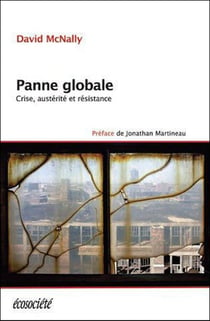 Panne globale - crise, austérité et résistance