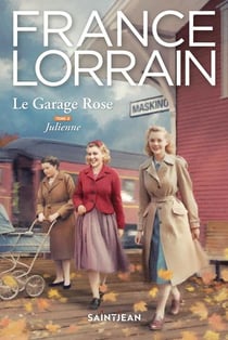 Le garage rose Tome 2 : Julienne