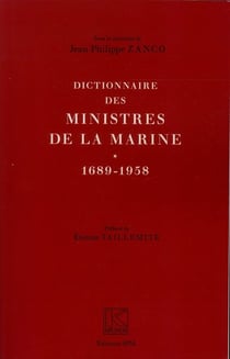 Dictionnaire des ministres de la marine 1689-1958