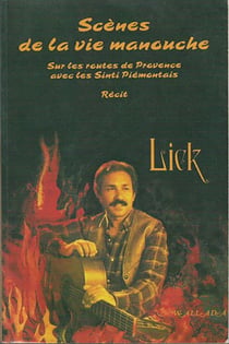 Scènes de la vie manouche - 1935-1945 : Sur les routes de Provence avec les Sinti piémontais