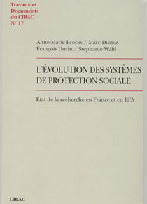 L'évolution des systèmes de protection sociale - etat de la recherche en france et en rfa