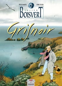 Julien boisvert Tome 2 - grisnoir