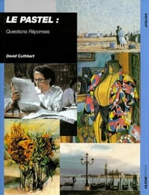 Le pastel : questions réponses
