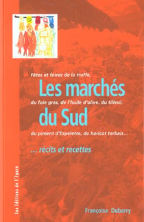 Les marchés du sud de la France