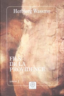 Fils de la providence, tome 1 - 1ere_ed - fermeture et basucle sur 9782847202045