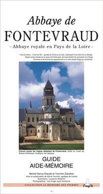 Abbaye de fontevraud - abbaye royale en pays de la loire