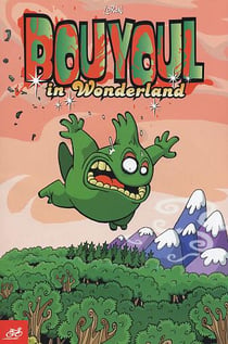 Bouyoul in wonderland