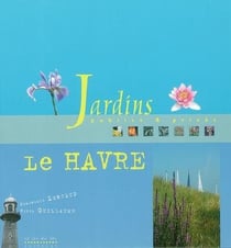 Jardins publics & prives, le havre