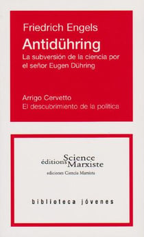 Antiduhring (la subversion de la ciencia por el señor Eugen Duhring) - el descubrimiento de la politica