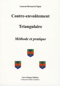 Contre-envoûtement triangulaire - méthode et pratique