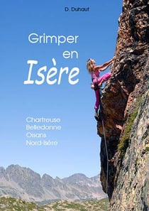 Grimper en isère - chartreuse, belledonne, oisans, nord-isère