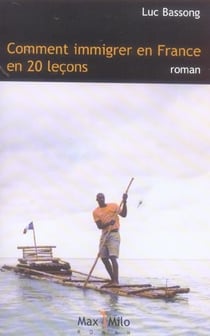 Comment immigrer en France, 2 leçons
