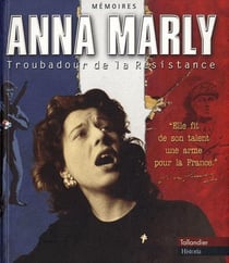 Anna marly, troubadour de la résistance