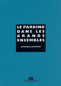 Le parking dans les grands ensembles