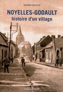 Noyelles-Godault : histoire d'un village