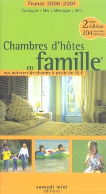 Chambre d'hôte en famille (édition 2006/2007) (édition 2006)