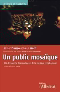 Un public mosaique : à la decouverte des spectateurs de la musique symphonique