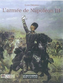 L'armée de napoléon iii