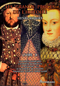 Les grands procès de l'histoire Tome 10