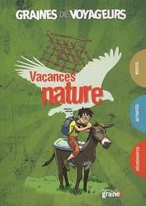 Graines de voyageurs - vacances nature