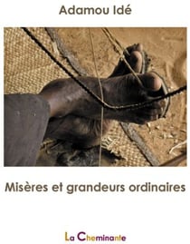 Misères et grandeurs ordinaires