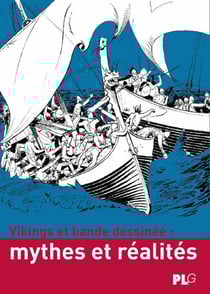 Vikings et bande dessinée - mythes et réalités