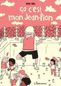 Ça c'est mon jean-pion