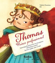 Thomas, prince professionnel (2e édition)