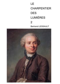 Le charpentier des lumières t.2