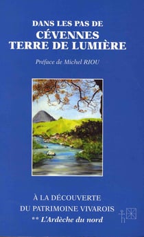 Dans les pas de Cévennes terre de lumière