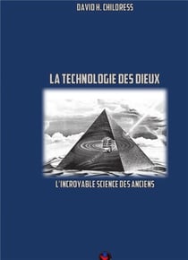 La technologie des dieux