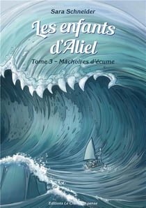 Les enfants d'Aliel Tome 3 : Machoires d'écume