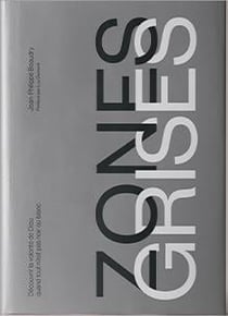 Zones grises - découvrir la volonté de Dieu quand tout n'est pas noir ou blanc